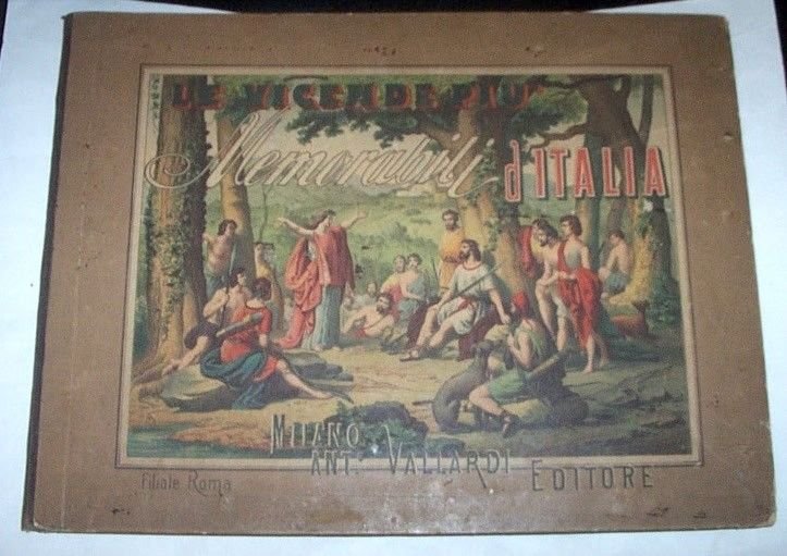 Storia Roma - Le vicende più memorabili d'Italia - ed. Vallardi - 1^ ed. 1888