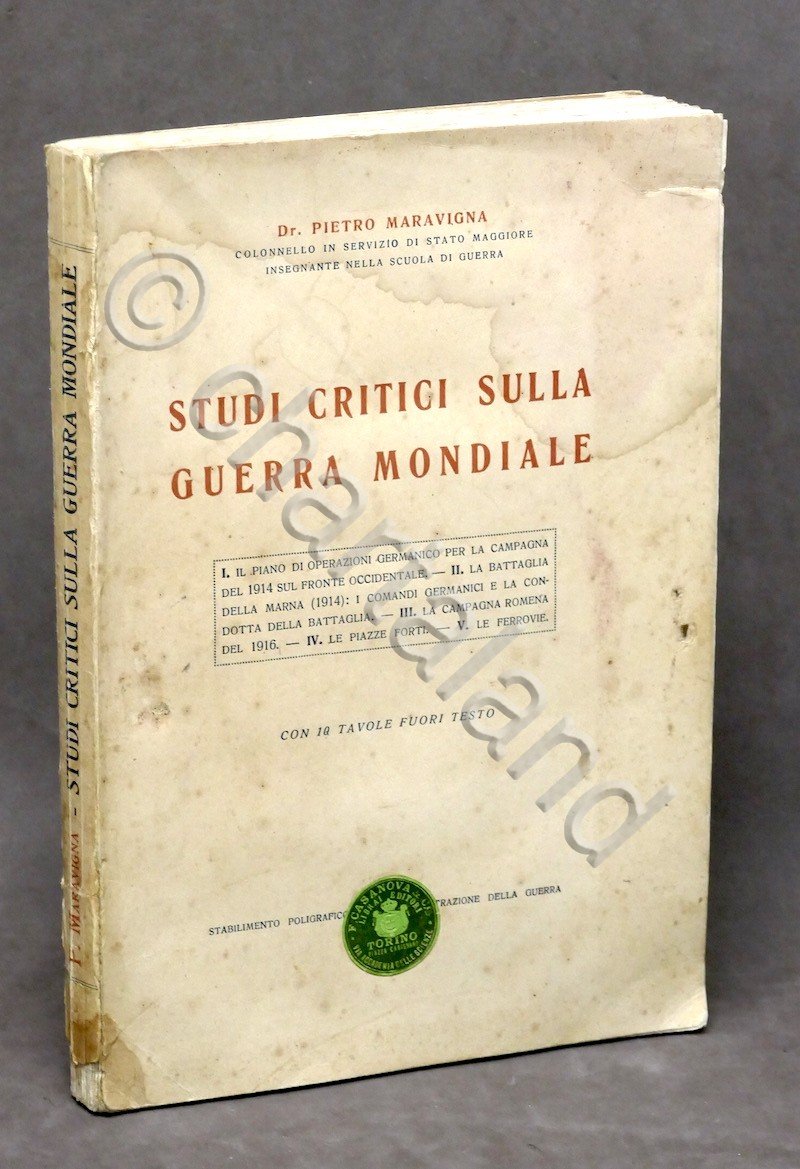 Storia WWI - P. Maravigna - Studi Critici sulla Guerra …