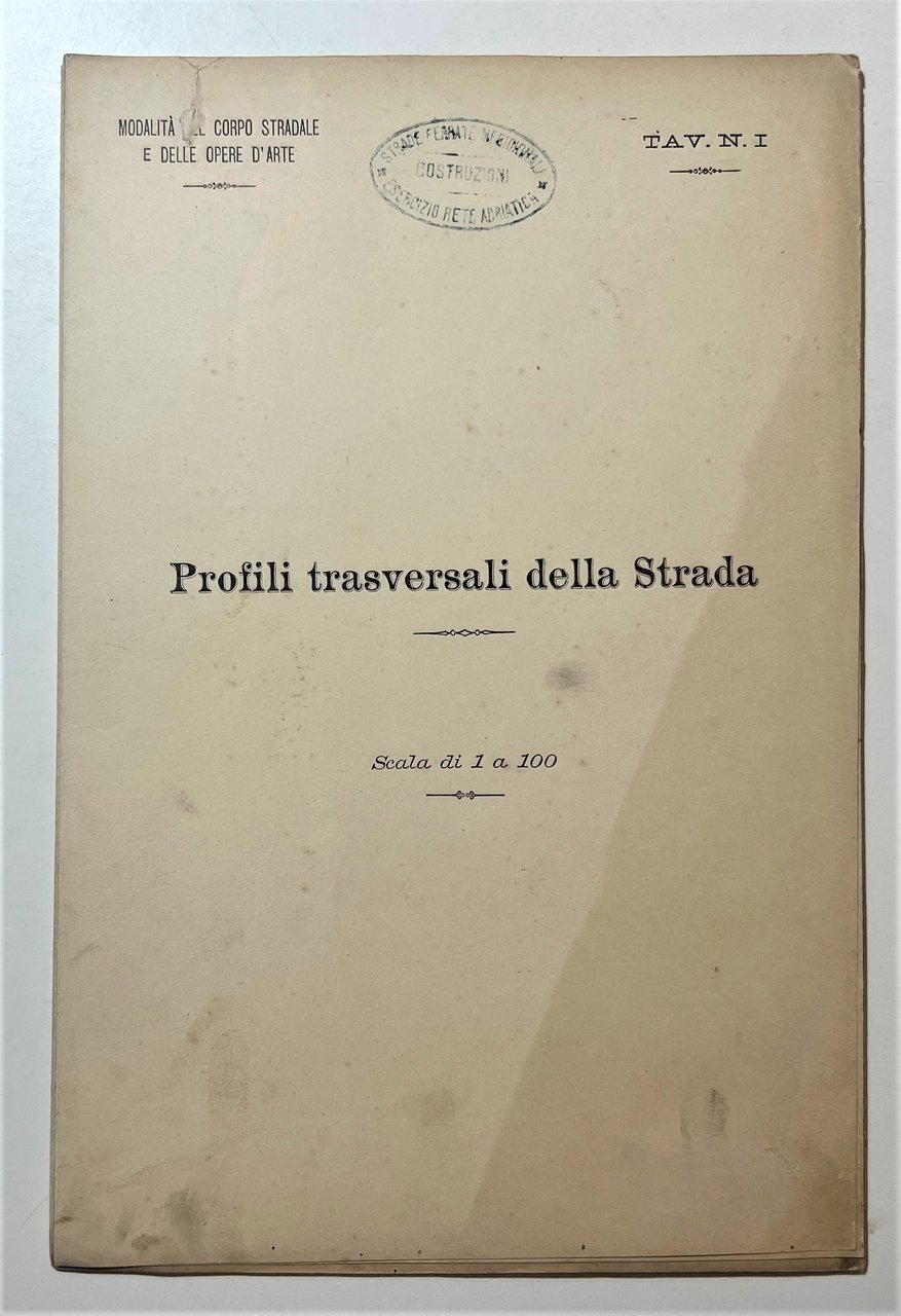 Stradale Ferrate - Profili trasversali della Strada: Tavola N.1 - …