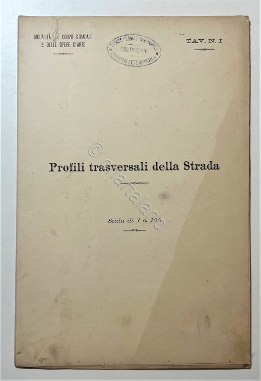 Stradale Ferrate - Profili trasversali della Strada: Tavola N.1 - …