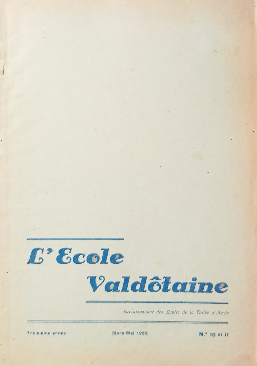 Surintendance des Écoles Vallée d'Aoste - L'Ecole Valdotaine N. 10/11 …
