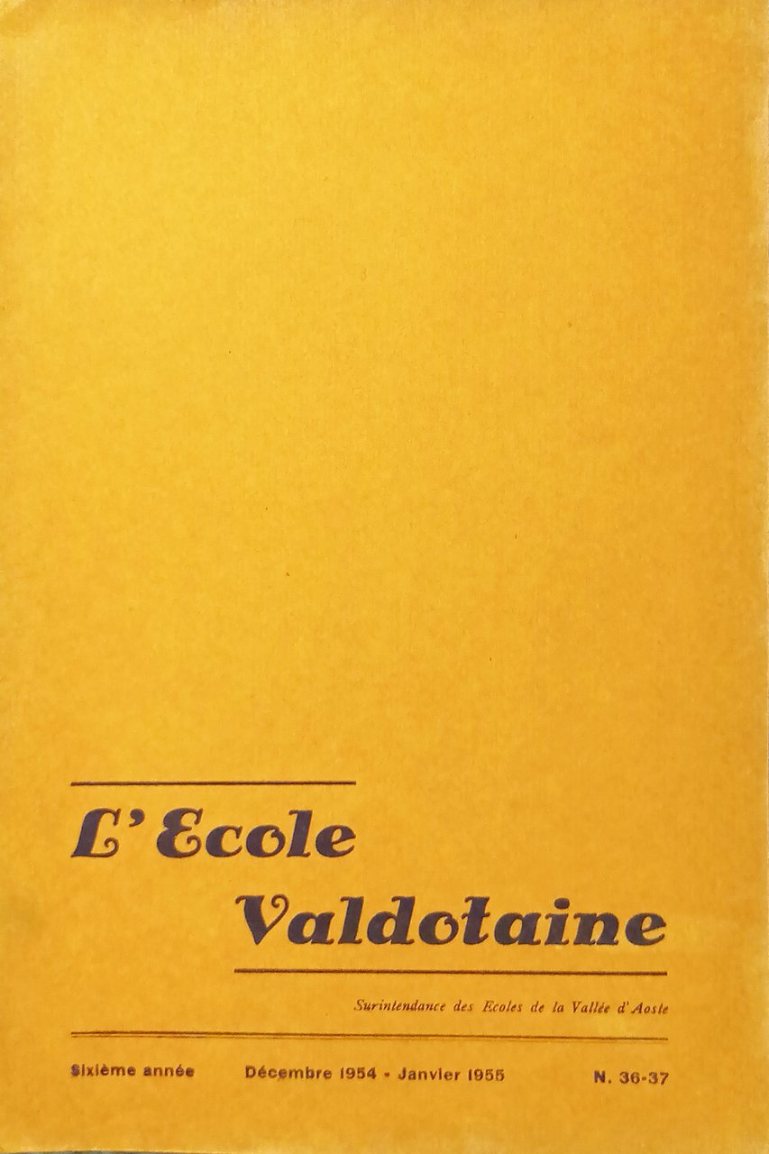 Surintendance des Écoles Vallée d'Aoste - L'Ecole Valdotaine N. 36/37 …