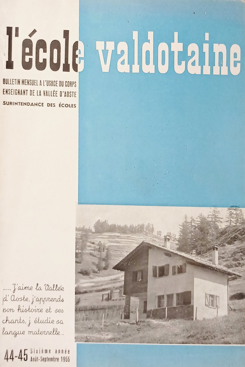 Surintendance des Écoles Vallée d'Aoste - L'Ecole Valdotaine N. 44/45 …