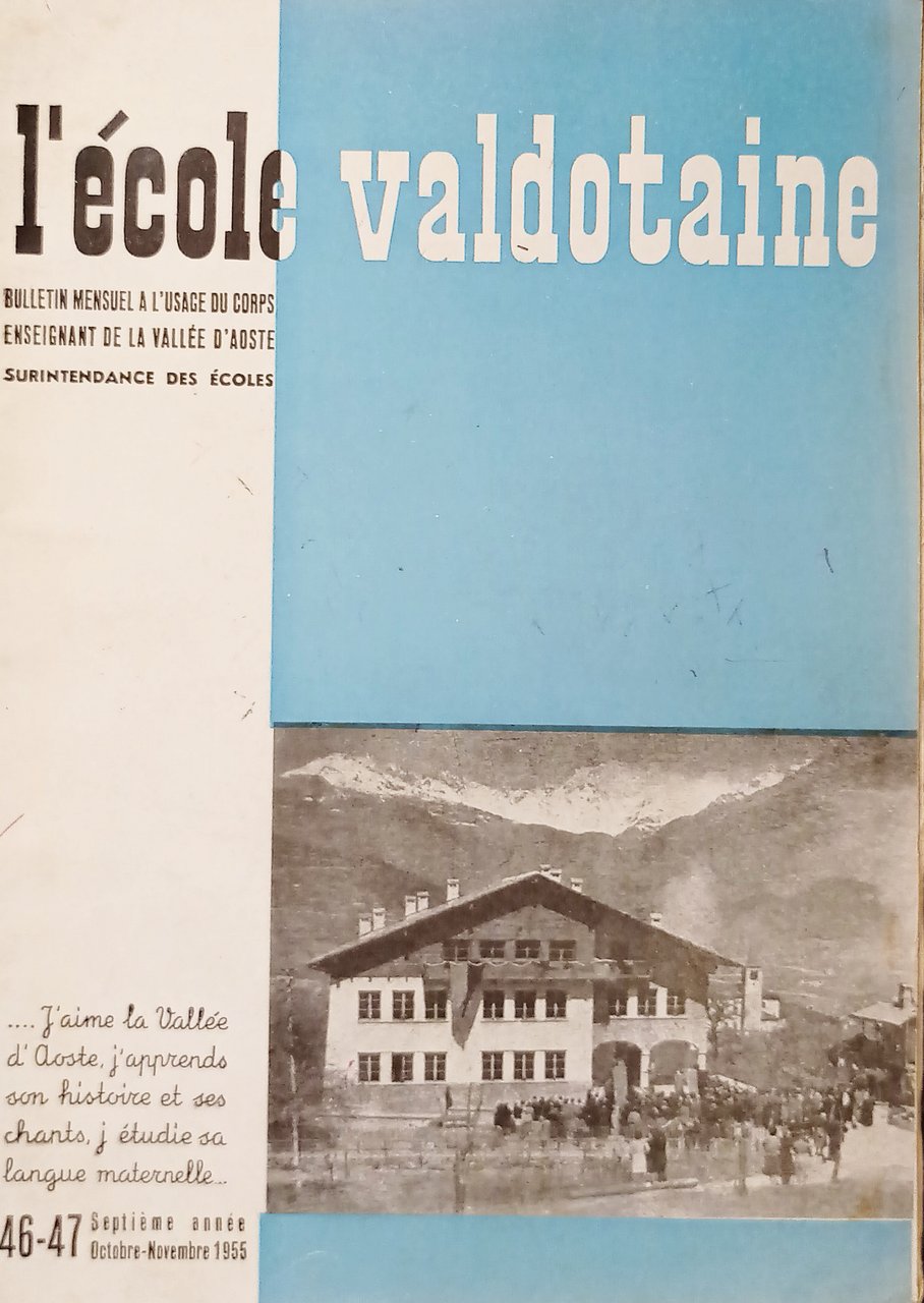 Surintendance des Écoles Vallée d'Aoste - L'Ecole Valdotaine N. 46/47 …