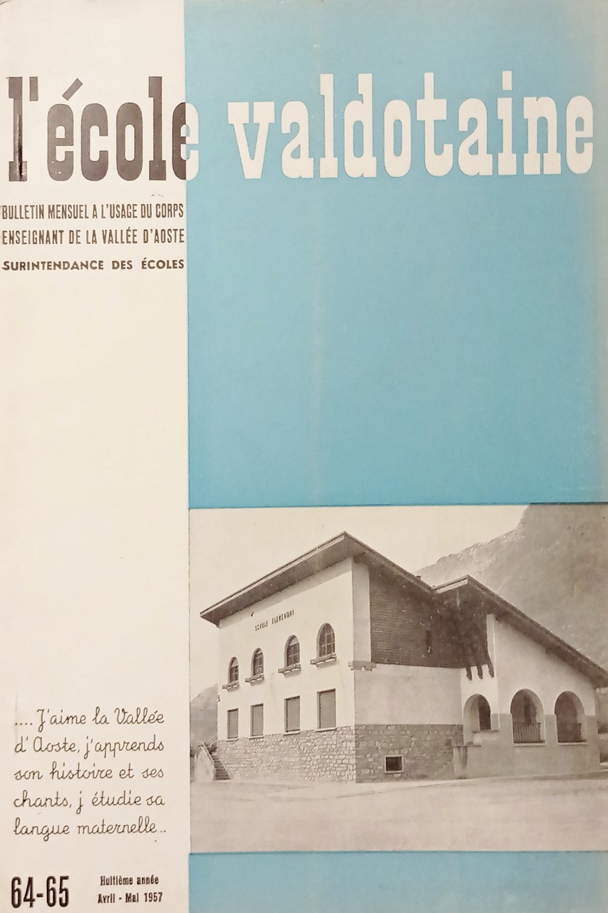Surintendance des Écoles Vallée d'Aoste - L'Ecole Valdotaine N. 64/65 …