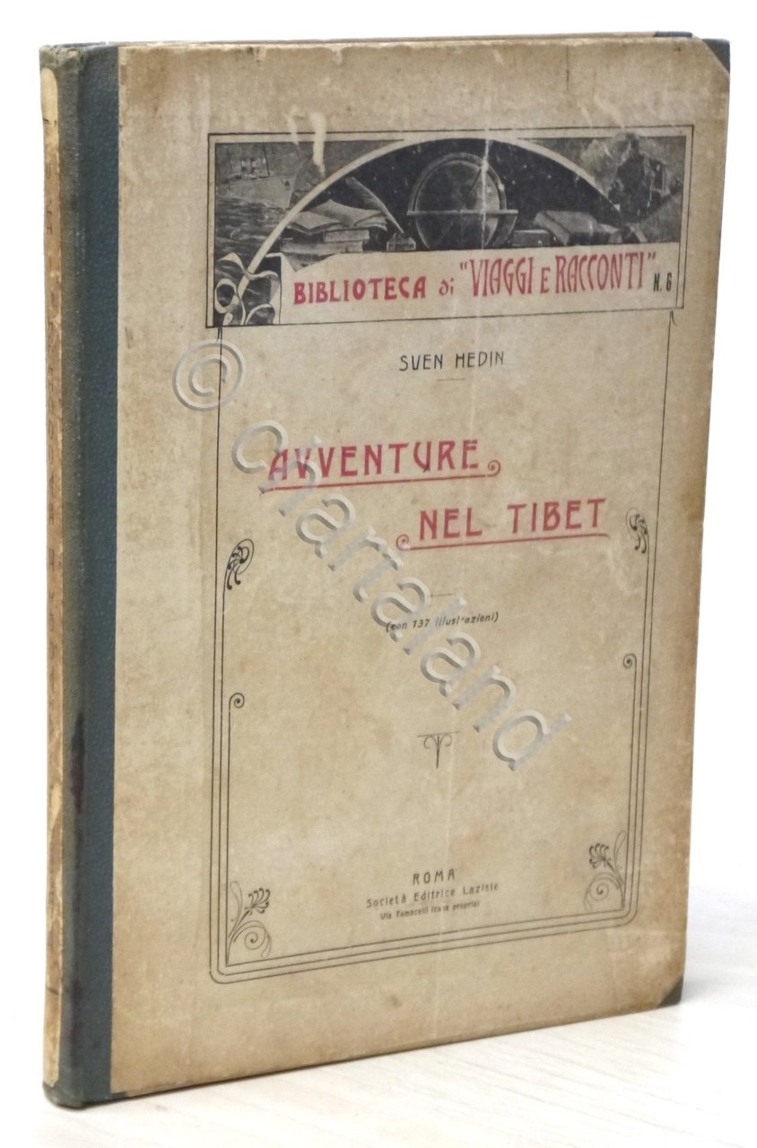 Sven Hedin - Avventure nel Tibet - ed. 1910 ca.