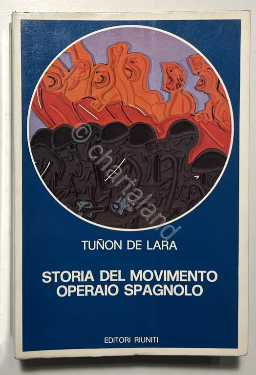 T. De Lara - Storia del movimento operaio spagnolo - …