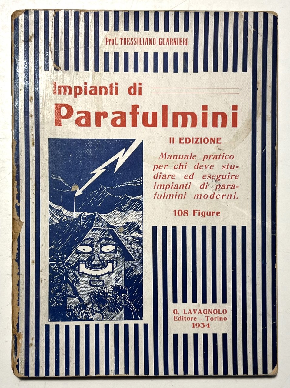 T. Guarnieri - Impianti di Parafulmini: Manuale pratico - ed. … | Immagine principale