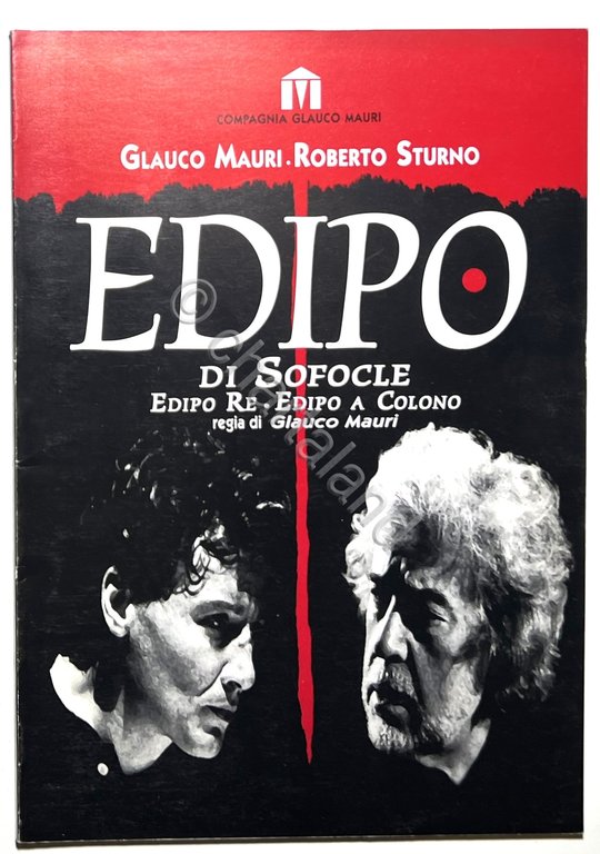 Teatro - G. Mauri e R. Sturno - Edipo di Sofocle: Edipo Re - Edipo a Colono 1995