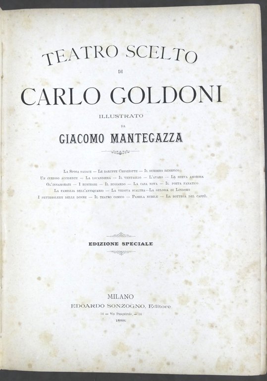 Teatro scelto di Carlo Goldoni illustrato da Giacomo Mantegazza - …