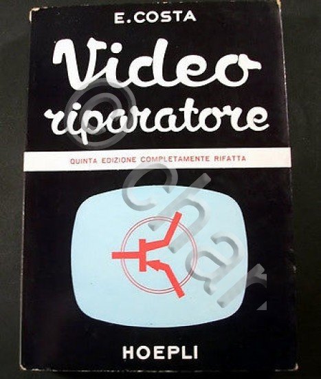Tecnica TV - Hoepli - Video riparatore - 1965