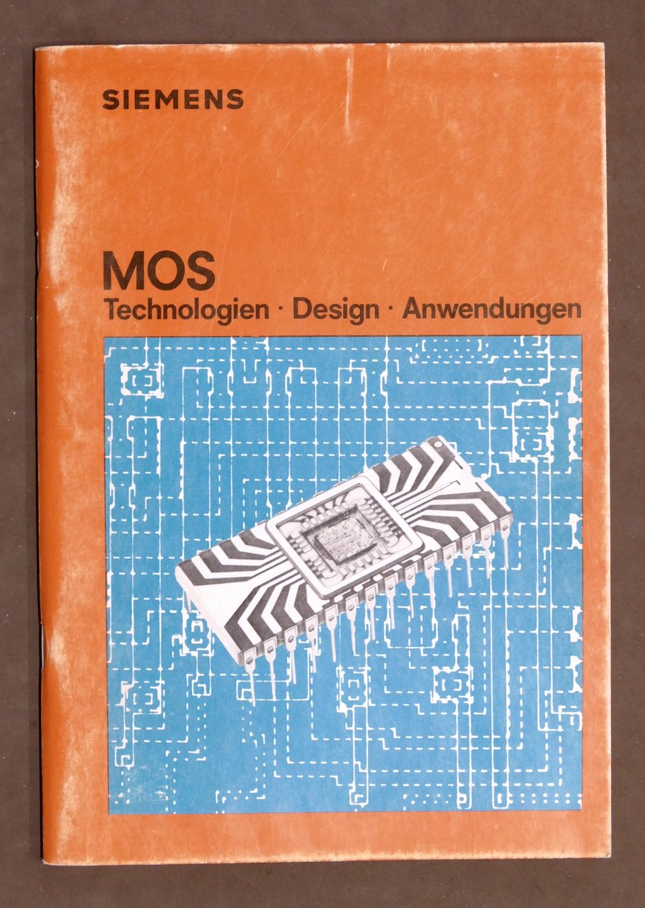 Tecnologia Semiconduttori Siemens MOS Tecnologien Design Anwendungen - anni '70
