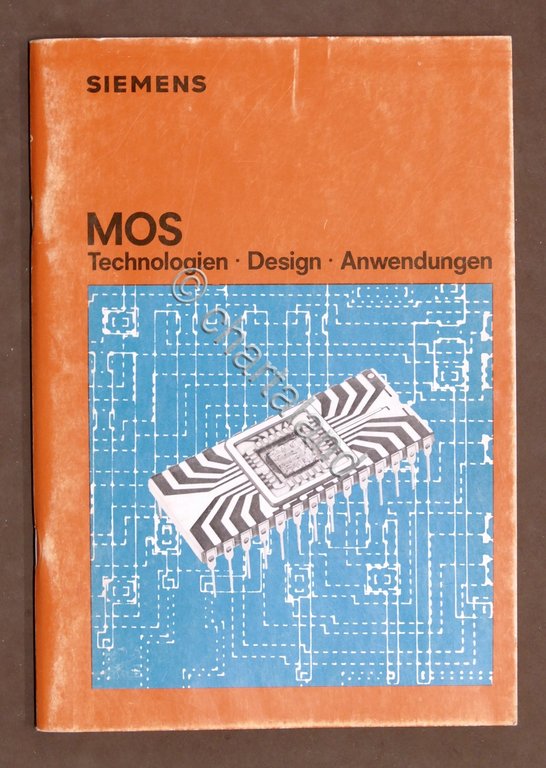Tecnologia Semiconduttori Siemens MOS Tecnologien Design Anwendungen - anni '70