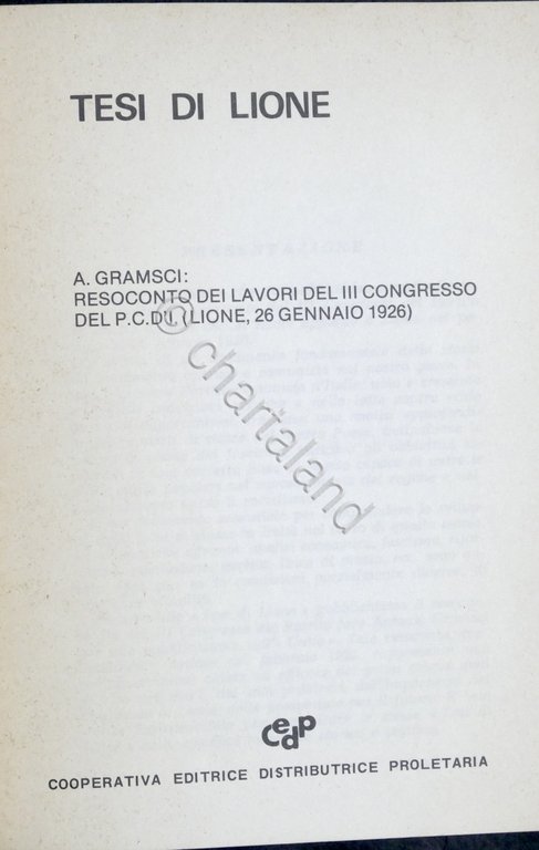 Tesi di Lione - A. Gramsci: resoconto III Congresso P.C.I. …