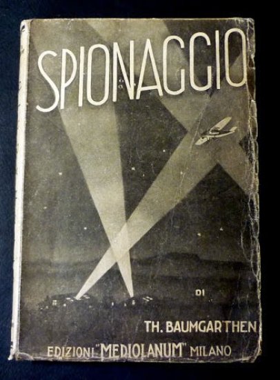 Th. Baumgarthen - Spionaggio - ed. 1934 Mediolanum