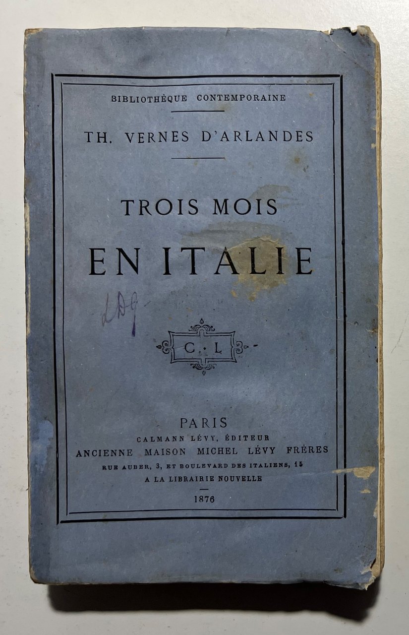 Th. Vernes d'Arlandes - Trois mois en Italie - ed. … | Immagine principale