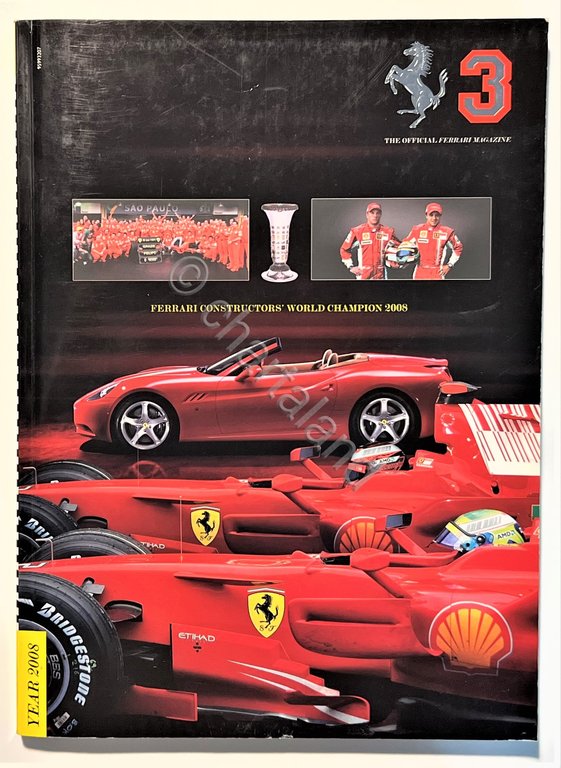 The Official Ferrari Magazine N. 3 - 2008 - Testo …