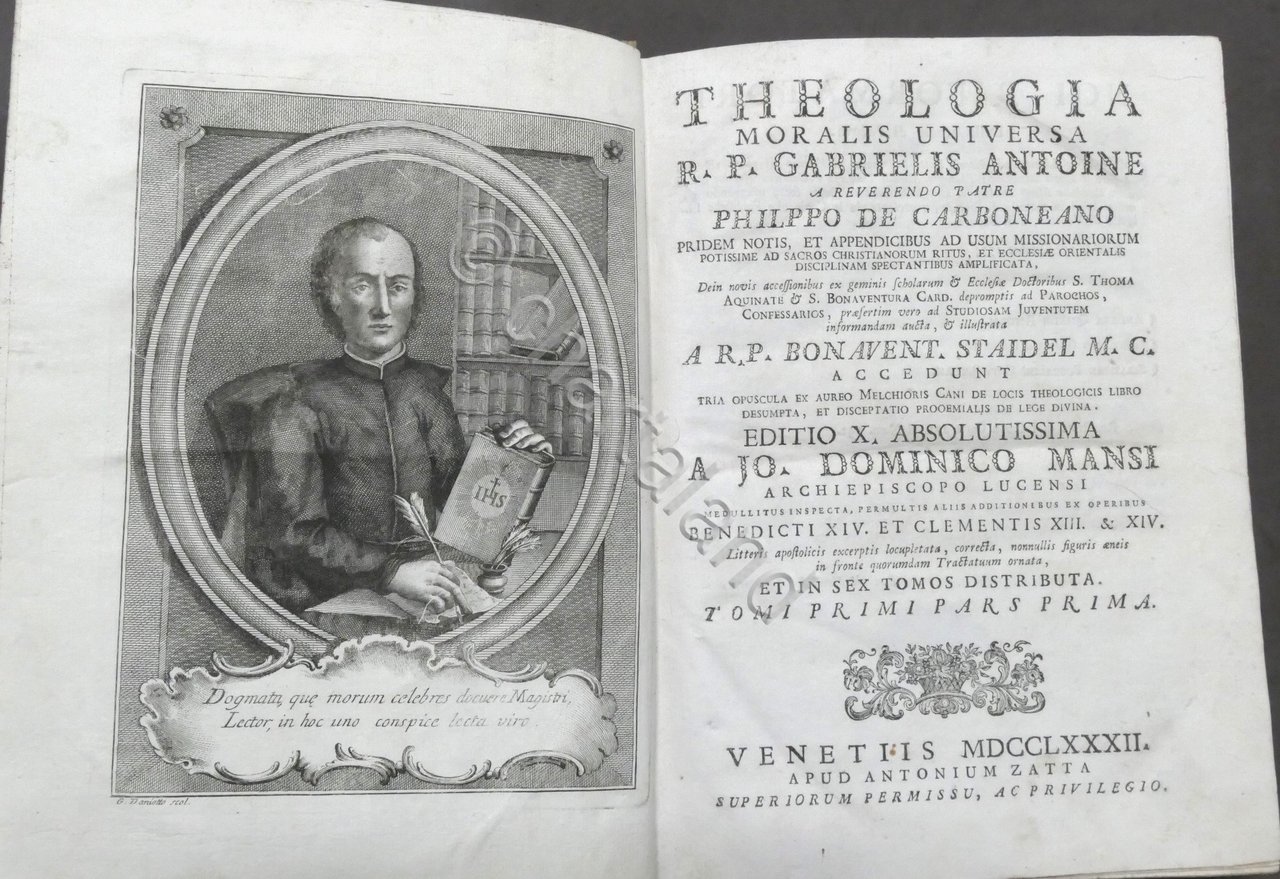Theologia moralis universa r.p. Gabrielis Antoine - Opera completa - …