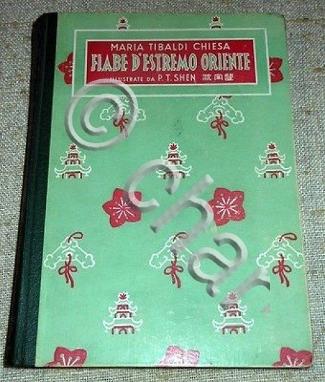 Tibaldi Chiesa - Fiabe d' Estremo Oriente - 1^ ed …