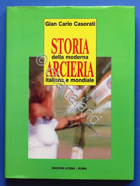Tiro con l'arco Casorati Storia della moderna arcieria italiana e …