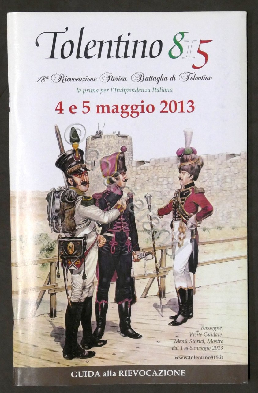 Tolentino 815 18^ Rievocazione Storica Battaglia di Tolentino 4 e …