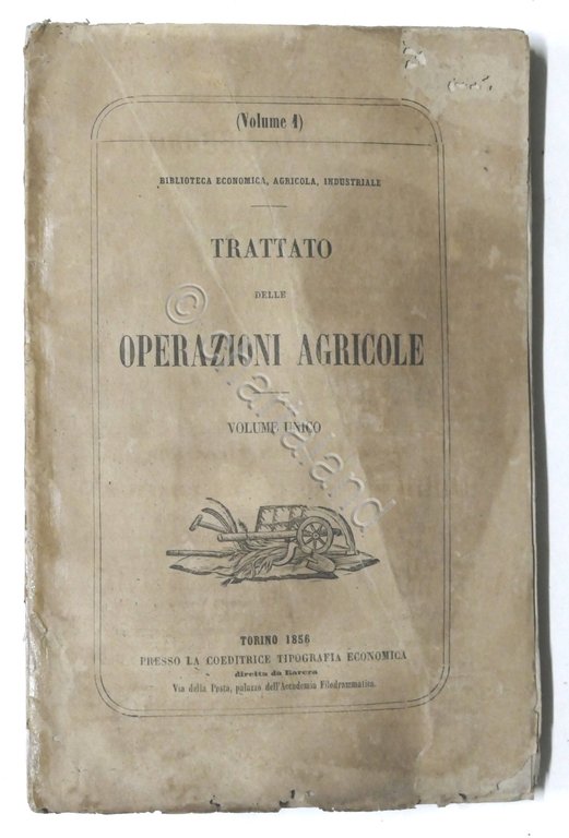 Trattato delle operazioni agricole - ed. 1856