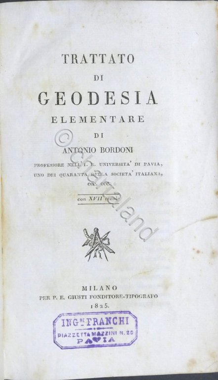 Trattato di Geodesia elementare di Antonio Bordoni - ed. 1825