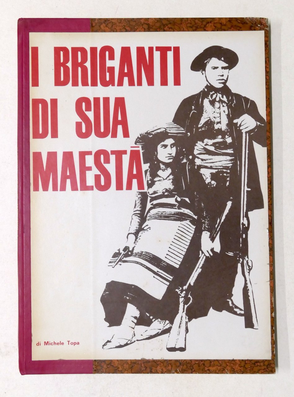 Tribuna Illustrata - Michele Topa - I briganti di sua …