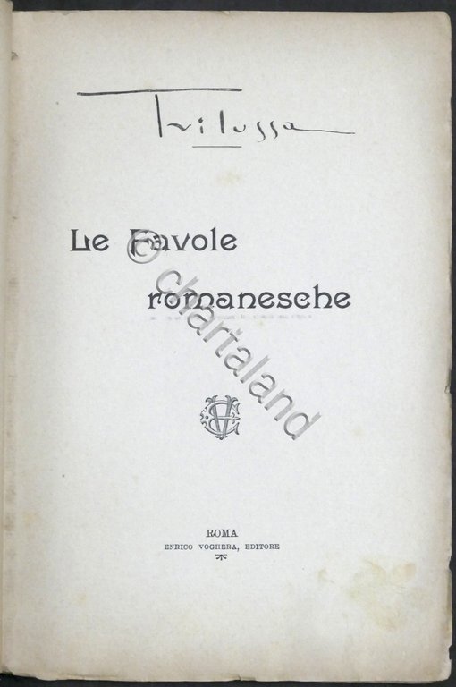 Trilussa - Le Favole romanesche - ed. 1917 E. Voghera | Immagine Gallery 2