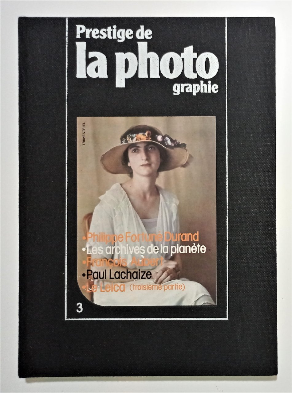 Trimestriel - Prestige de la Photographie N. 3 - Dècembre …