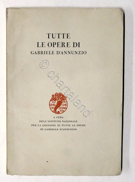 Tutte le opere di Gabriele D'Annunzio - ed. 1927 Mondadori
