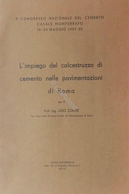 U. Conte - L'impiego del calcestruzzo nelle pavimentazioni di Roma …