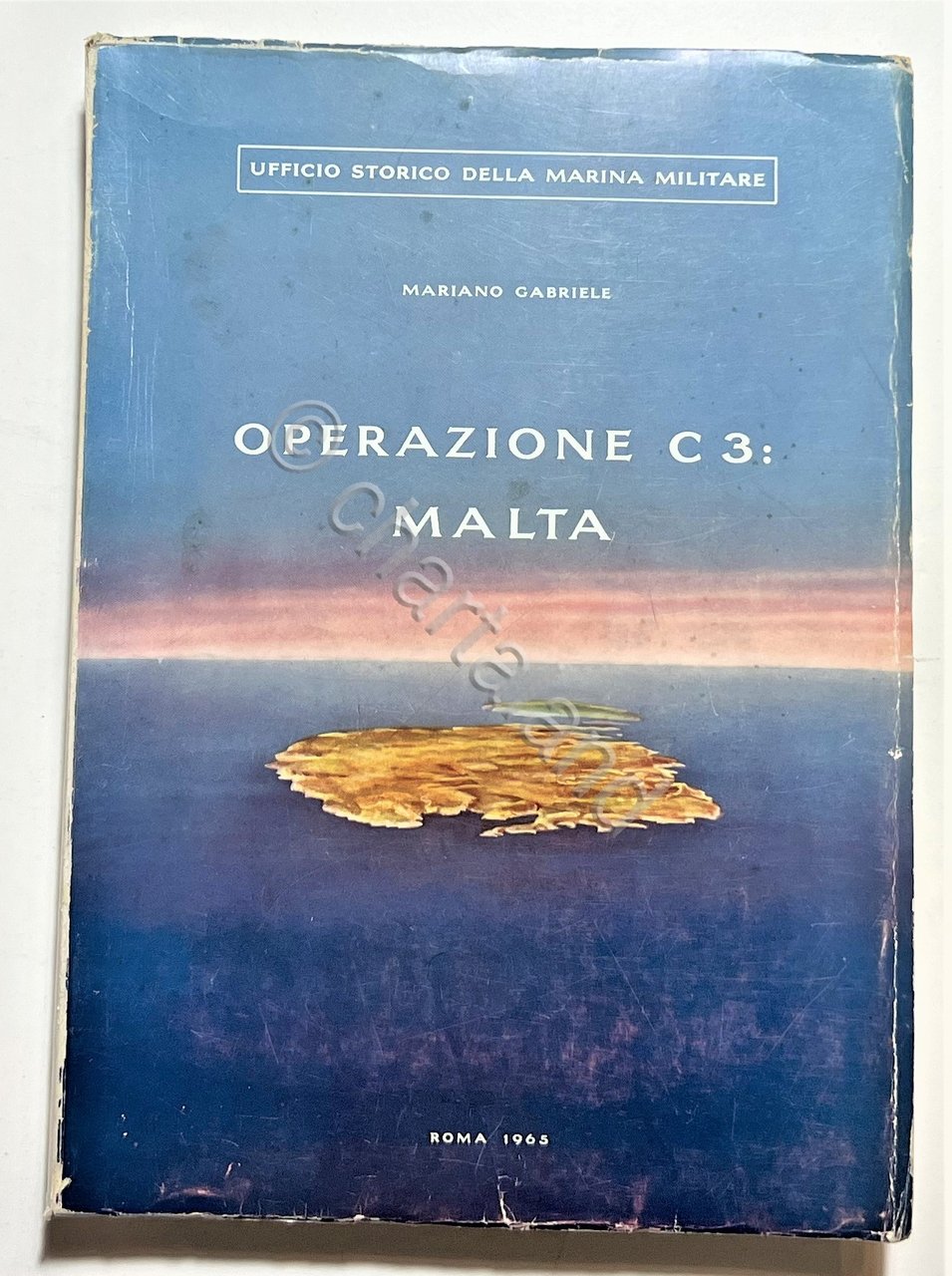 Ufficio Storico Marina Militare - M. Gabriele - Operazione c3: …
