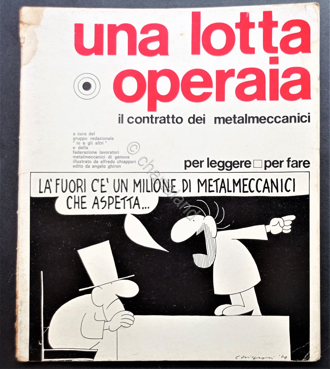Una Lotta operaia: Il Contratto dei metalmeccanici - 1974