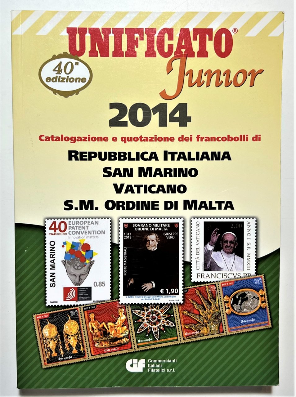Unificato Junior 2014: Catalogazione e quotazione dei Francobolli - ed. …