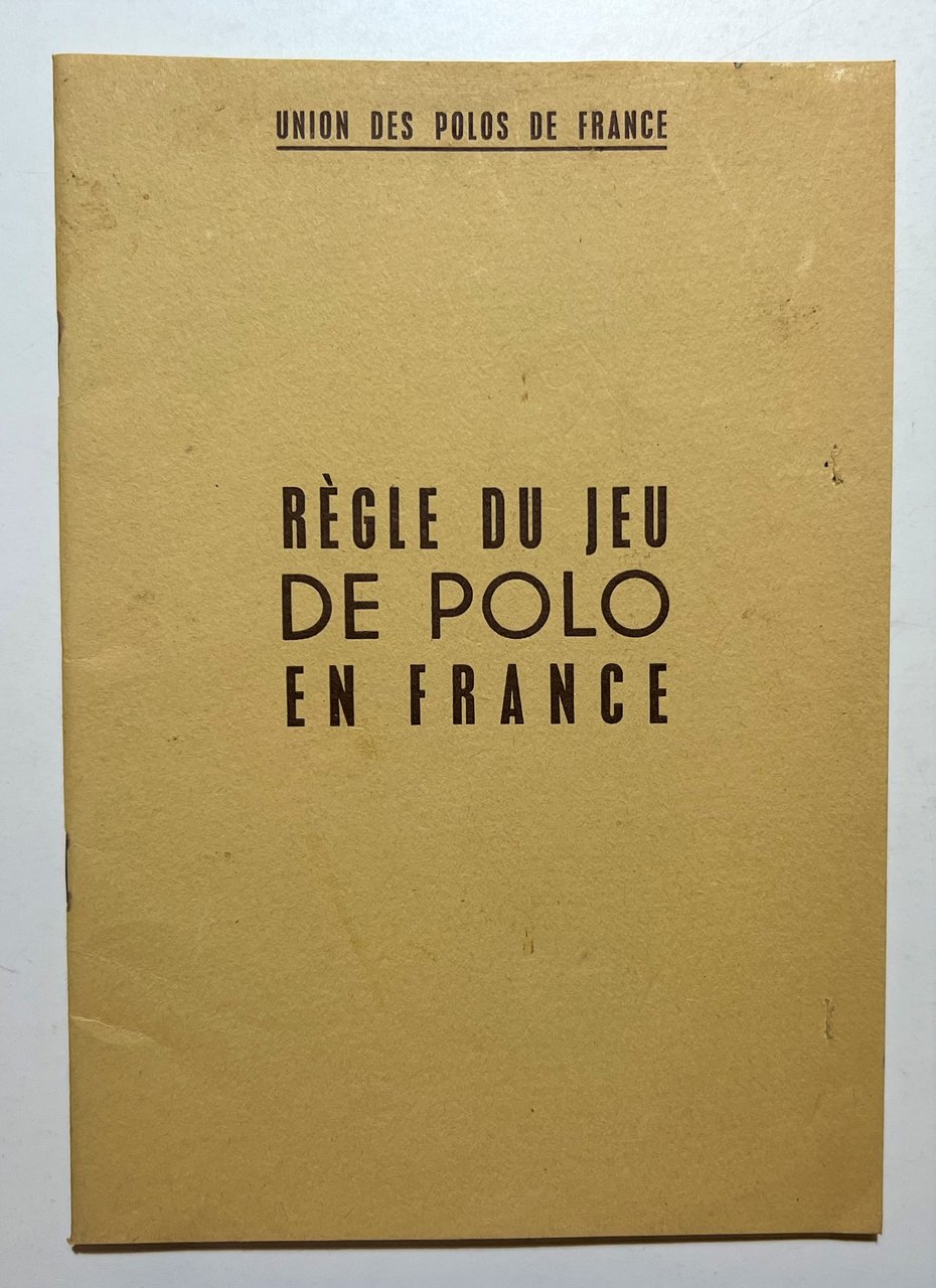 Union des Polos de France - Règle du Jeu De …