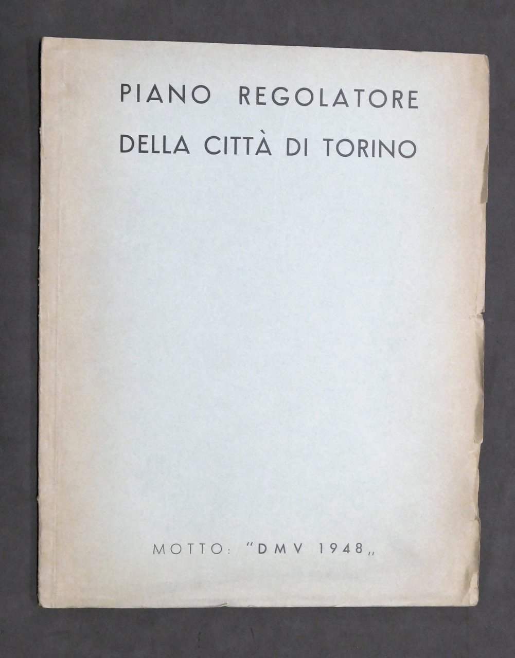 Urbanistica - Piano Regolatore della Città di Torino - Motto …