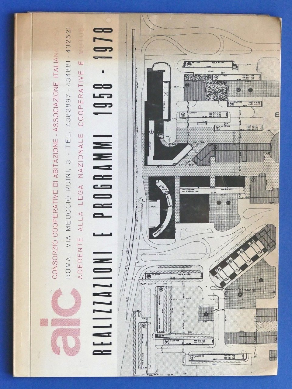 Urbanistica Roma - AIC - Realizzazioni e programmi 1958 - …