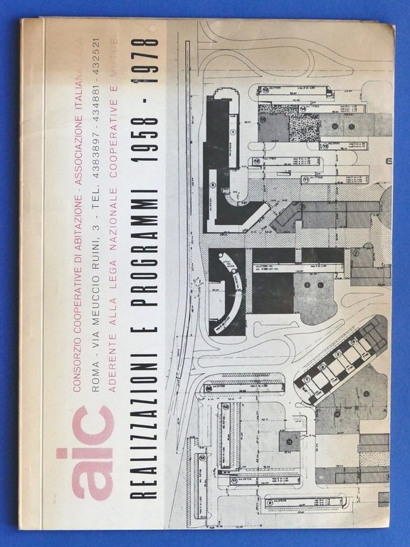 Urbanistica Roma - AIC - Realizzazioni e programmi 1958 - 1978