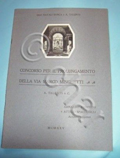 Urbanistica Roma - Concorso Prolungamento Via Marco Minghetti - 1925
