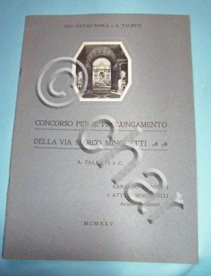Urbanistica Roma - Concorso Prolungamento Via Marco Minghetti - 1925