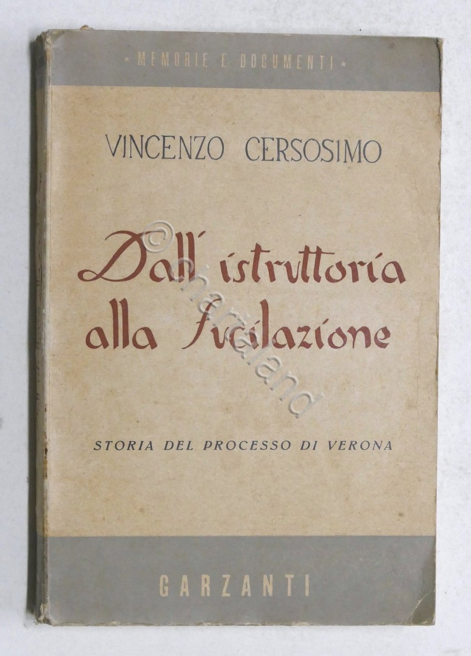 V. Cersosimo - Dall'istruttoria alla fucilazione storia processo Verona - …