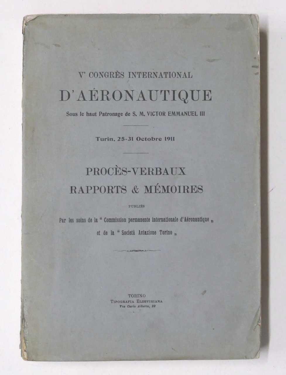 V° Congres International d'Aeronatique - Proces-Verbaux - Turin - 1911