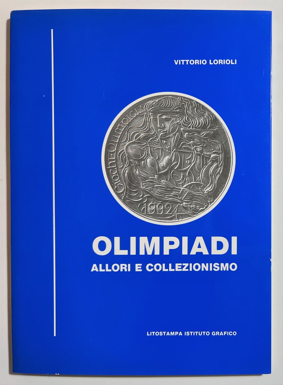 V. Lorioli - Olimpiadi: Allori e Collezionismo - Anni '90