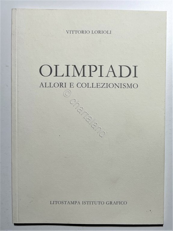 V. Lorioli - Olimpiadi: allori e collezionismo - Anni '90