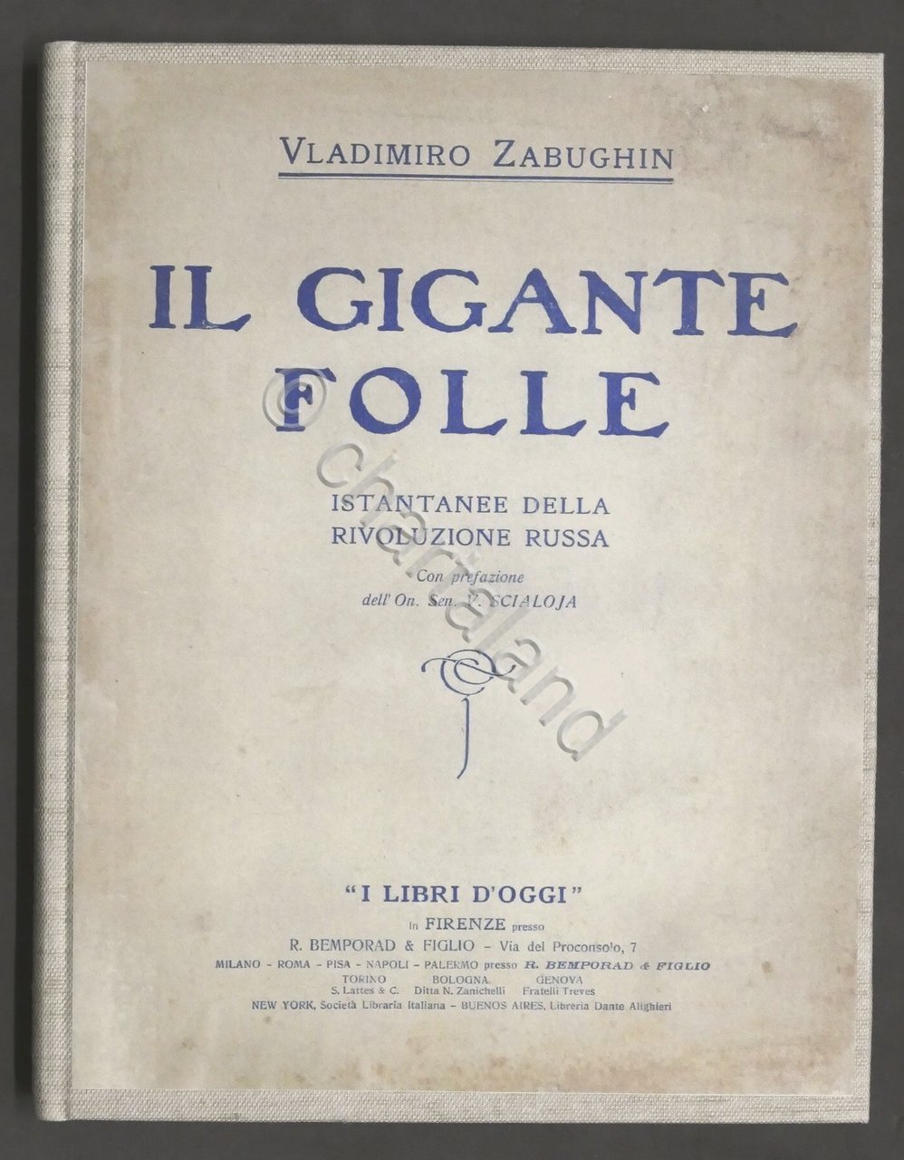 V. Zabughin - Il gigante folle - Istantanee della Rivoluzione …