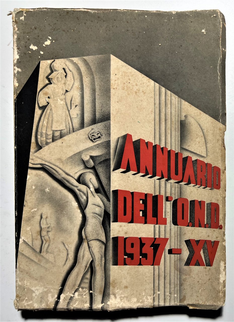 Ventennio - Annuario OND Opera Nazionale Dopolavoro 1937
