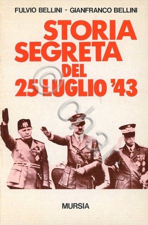 Ventennio - Bellini Storia segreta del 25 luglio '43 - … | Immagine Gallery 3