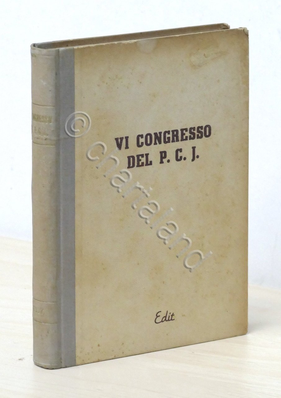 VI Congresso del Partito Comunista della Jugoslavia - PCJ - …