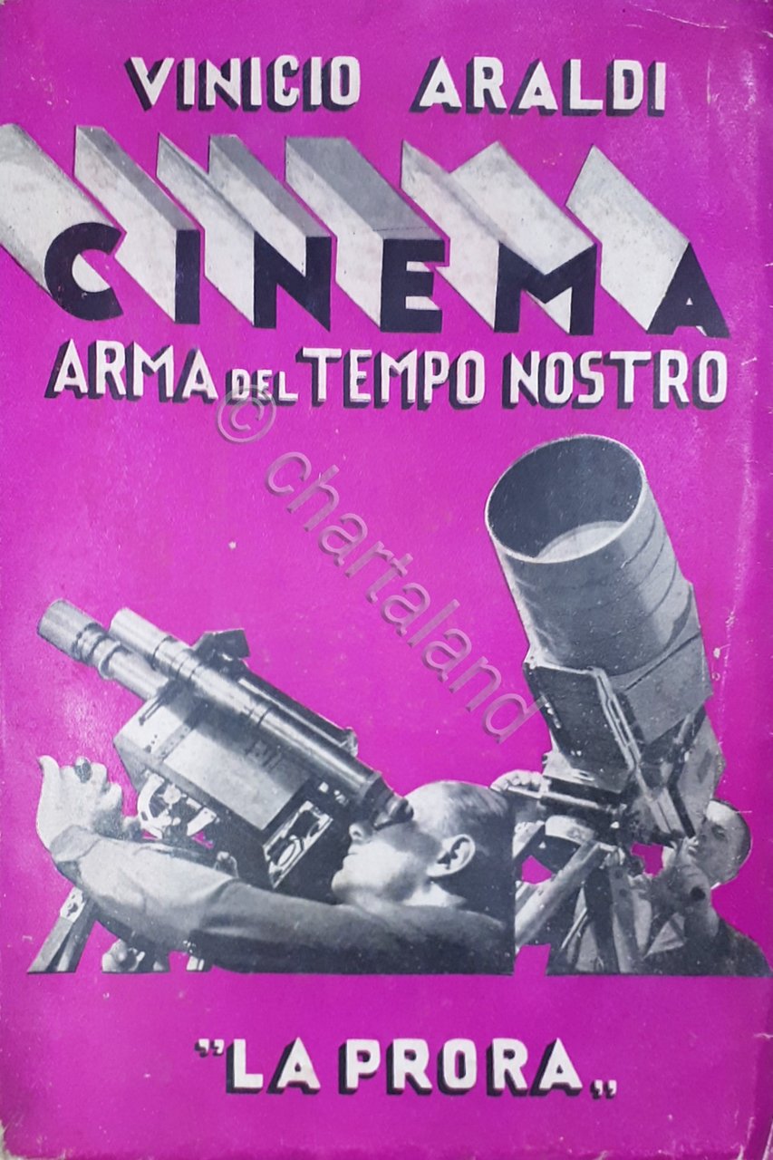 Vinicio Araldi - Cinema Arma del Tempo Nostro - ed. … | Immagine principale